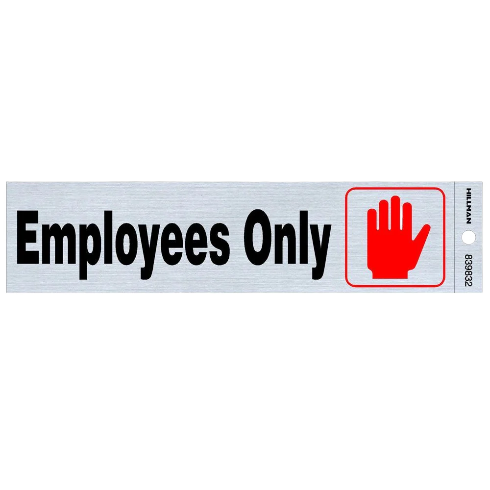 Hillman Black & Blue Nickel Mylar Self-Adhesive Employees Only Sign, 2 x 8"